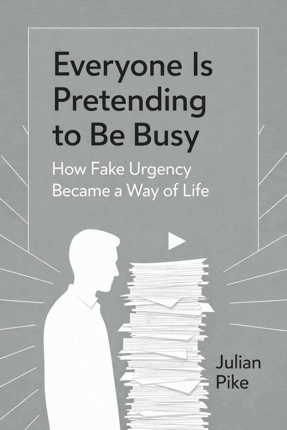 Everyone Is Pretending to Be Busy